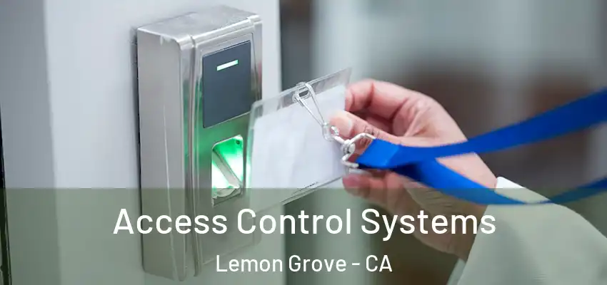  Access Control Systems Lemon Grove - CA