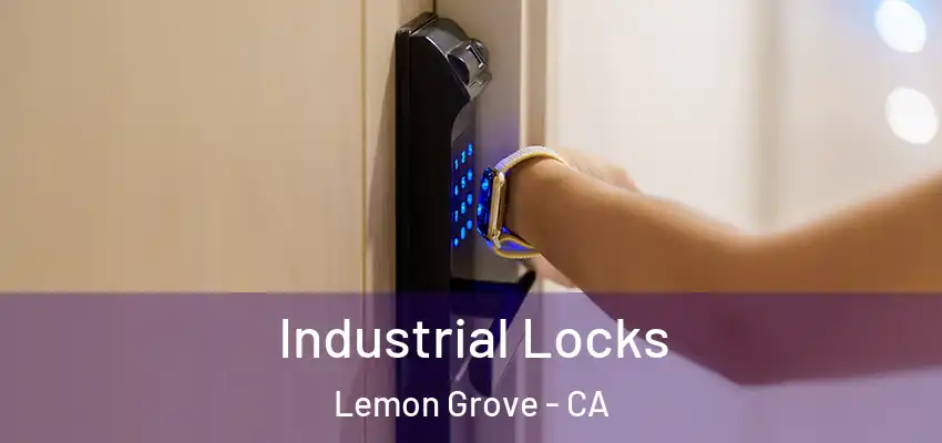  Industrial Locks Lemon Grove - CA
